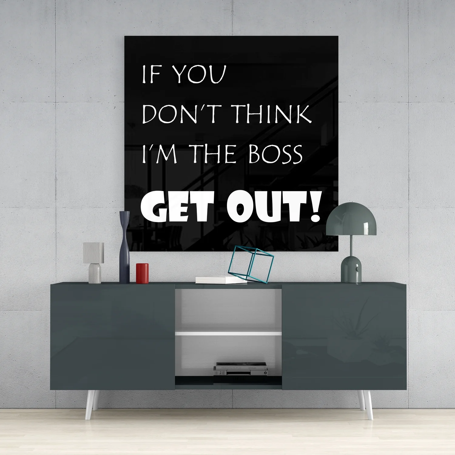 If I'M Not A Boss Glass Wall Art - Image 4